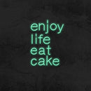 ENJOY LIFE EAT CAKE
