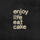 ENJOY LIFE EAT CAKE