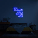 BE A BADASS WITH A GOOD ASS