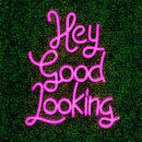 HEY GOOD LOOKING