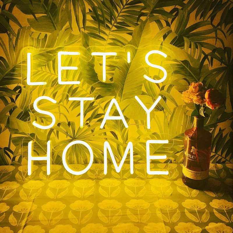 LET'S STAY HOME